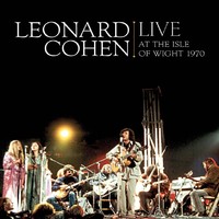 Cohen, Leonard: Live at the Isle Of Wight 1970