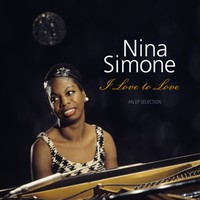 Simone, Nina: I Love To Love -an EP Selection