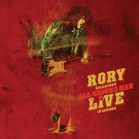 Gallagher, Rory: All Around Man - Live In London