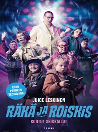 Leskinen, Juice: Räkä ja Roiskis - Kootut seikkailut
