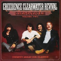 Creedence Clearwater Revival : Chronicle volume two