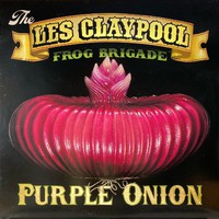 Claypool, Les: Purple Onion