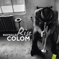 Colom, Raynald: Rise