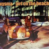 Xysma : Girl On  The Beach