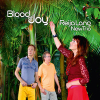 Lang, Reija: Blood of Joy