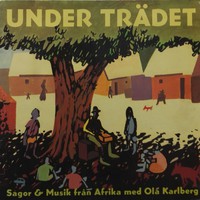 Karlberg, Ola : Under Trädet