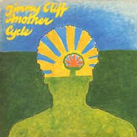 Cliff, Jimmy : Another Cycle
