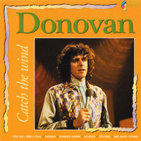 Donovan: Catch the wind live