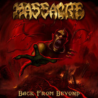 Massacre : Back from beyond