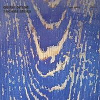 Dollar Brand : Ancient Africa