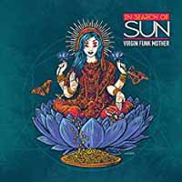 In Search Of Sun: Virgin funk mother