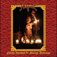 Heretic: Filthy Hymns For Sleazy Demons