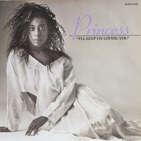 Princess : I'll Keep On Loving You