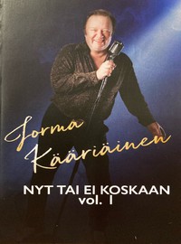 Kääriäinen, Jorma : Nyt tai ei koskaan vol. 1