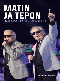 Matti ja Teppo: Matin ja Tepon matkassa - Kaiken takana on...