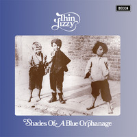Thin Lizzy : Shades Of A Blue Orphanage