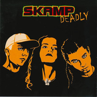Skamp: Deadly