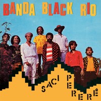 Banda Black Rio: Saci Perer