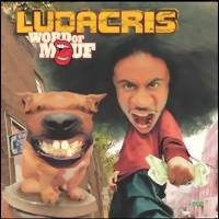 Ludacris: Word of mouf