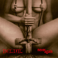 Belial : Never Again