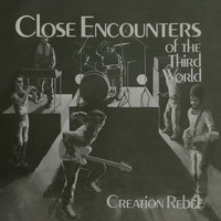 Creation Rebel: Close Encounters Of the Third World