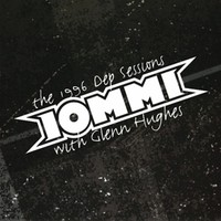 Iommi, Tony : The 1996 Dep Sessions