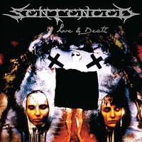 Sentenced : Love & Death