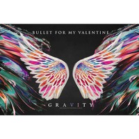 Bullet For My Valentine : Gravity
