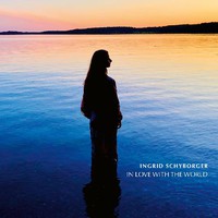 Schyborger, Ingrid: In love with the world