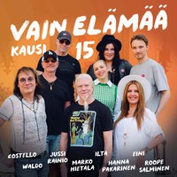 Hietala, Marko / Eini / Pakarinen, Hanna / Rainio, Jussi / Waldo / Vain Elämää / Ilta / Salminen, Roope / Hautamäki, Costello : Vain Elämää kausi 15