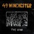 49 Winchester : The wind - LP