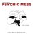 Creative Adult : Psychic mess - LP