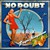 No Doubt : Tragic kingdom - CD