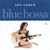 Caram, Ana : Blue Bossa - Käytetty CD