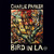 Parker, Charlie : Bird in la (rsd 4lp box) - 4LP