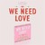 StayC : We Need Love - CD