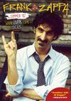 Zappa, Frank : Summer '82: When Zappa Came to Sicily