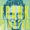 Sinatra, Frank : The Essence of Frank Sinatra