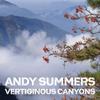 Summers, Andy : Vertiginous canyons