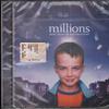 Soundtrack : Millions (Music From The Motion Picture)