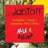 Toft, Jan : Alle E Eleina