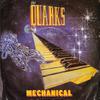 Quarks (UK) : Mechanical