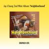 Jay Chang : 2ND MINI ALBUM [NEIGHBORHOOD]