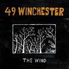49 Winchester : The wind