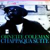 Coleman, Ornette : Chappaqua Suite
