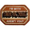 Bowie, David : I'm with david bowie aren't you?