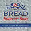 V/A : Bread, Butter & Beats