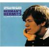 Herman's Hermits : There's A Kind Of Hush All Over The World