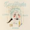 CocoRosie : Little death wishes