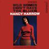 Harrow, Nancy : Wild women don't have the blues